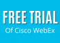 Cisco Webex 90-Day Free Trial